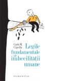 Legile fundamentale ale imbecilitatii umane