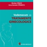 Vademecum de tratamente ginecologice