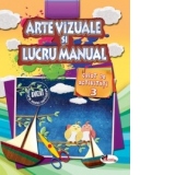 Arte vizuale si lucru manual - Caiet de activitati 3