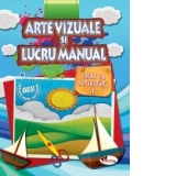 Arte vizuale si lucru manual - Caiet de activitati 1