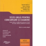 Teste grila pentru concursuri si examene, licenta, admiterea in magistratura, promovare in functii de executie, admitere si definitivat in avocatura. Editia a 6-a