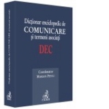 Dictionar enciclopedic de comunicare si termeni asociati