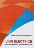 LINII ELECTRICE DE TRANSPORT SI DISTRIBUTIE