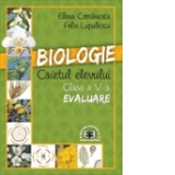 Biologie. Caietul elevului. Clasa a V-a. Evaluare