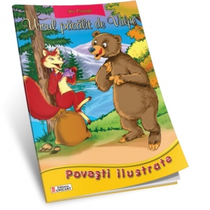 ursul pacalit de vulpe fise de lucru Ursul pacalit de Vulpe (Povesti ilustrate - format A4)