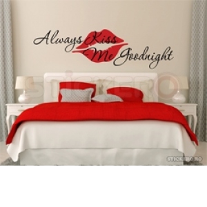 Always kiss me goodnight - sticker mesaj(130x36)