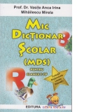 Mic dictionar scolar (MDS) pentru clasele I-IV