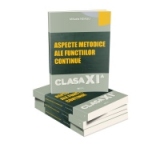 Aspecte metodice ale functiilor continue clasa XI-a