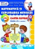 MATEMATICA SI EXPLORAREA MEDIULUI - CLASA a II-a - sem. I (editie 2014)