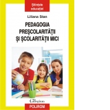 Pedagogia prescolaritatii si scolaritatii mici