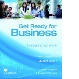 Get Ready for Business Student Book 1: Preparing for Work