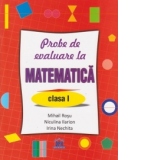 Probe de evaluare la Matematica - Clasa I