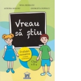 Vreau sa stiu - Evaluari sumative: romana, matematica - Clasa a II-a