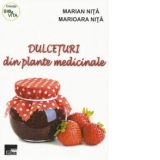 Dulceturi din plante medicinale