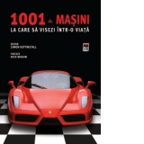 1001 de masini la care sa visezi intr-o viata