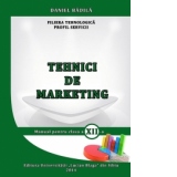 Tehnici de marketing. Manual pentru clasa a XII-a - Filiera tehnologica, Profil Servicii