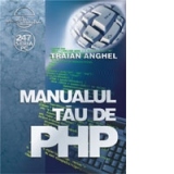 Manualul tau de PHP