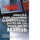 Analiza exploratorie si procesarea datelor cu simulari in Matlab