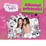 Violetta. Albumul prieteniei