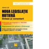 Noua legislatie rutiera  - sinteze si comentarii