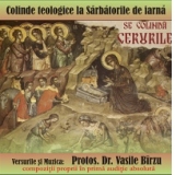 Se colinda Cerurile - Colinde teologice la Sarbatorile de iarna