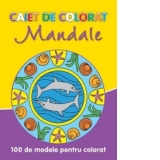 Caiet de colorat mandale - 100 de modele pentru colorat