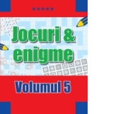 Jocuri si enigme, volumul 5