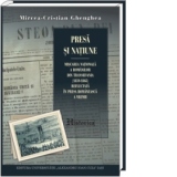 Presa si natiune. Miscarea nationala a romanilor din Transilvania (1859-1865) reflectata in presa romaneasca a vremii