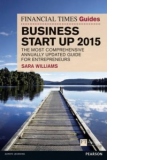 Financial Times Guide Business Start Up 2015