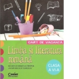 CAIET DE VACANTA. LIMBA SI LITERATURA ROMANA CLASA A VI-A