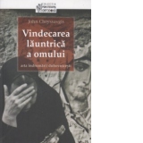 Vindecarea launtrica a omului. Arta indrumarii duhovnicesti