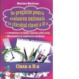 Ne pregatim pentru evaluarea nationala la sfarsitul clasei a II-a