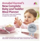 Annabel Karmel's New Complete Baby & Toddler Meal Planner -