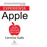 Experienta Apple. Secretele construirii unei relatii pe termen lung cu clientii