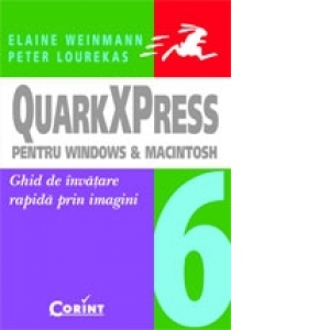 QUARKXPRESS 6 PENTRU WINDOWS SI MACINTOSH