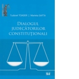 Dialogul judecatorilor constitutionali