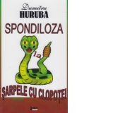 Spondiloza la sarpele cu clopotei