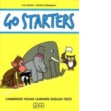 GO STARTERS - Student s book - Cambridge Young Learners English Tests (contine CD)