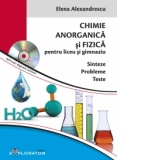 Chimie anorganica si fizica pentru liceu si gimnaziu - Sinteze. Probleme. Teste (aplicatii digitale incluse)