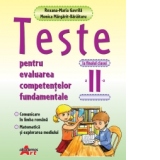 Teste pentru evaluarea competentelor fundamentale la finalul clasei a II-a