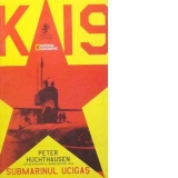 K-19 submarinul ucigas