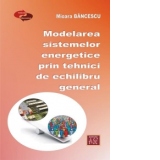 Modelarea sistemelor energetice prin tehnici de echilibru general