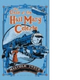 Case of the 'Hail Mary' Celeste