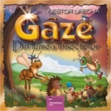 Gaze. Din lumea insectelor