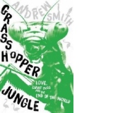 Grasshopper Jungle