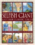 The Selfish Giant & Other Classic Tales