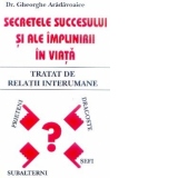 Secretele succesului si ale implinirii in viata