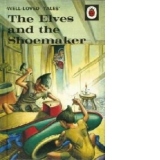 Well-Loved Tales: the Elves and the Shoemaker