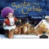 Santa is Coming to Carlisle