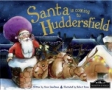Santa is Coming to Huddersfield